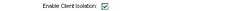 Clique na imagem para uma versão maior

Nome:	         client_isolation.jpg
Visualizações:	783
Tamanho: 	2,3 KB
ID:      	18810