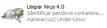 Nome:      Limparvirus4.0.jpg
Visitas:     4355
Tamanho:  6,7 KB