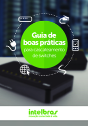 Clique na imagem para uma versão maior

Nome:	         Guia_de_boas_praticas_switches.pdf
Visualizações:	319
Tamanho: 	1,51 MB
ID:      	64878