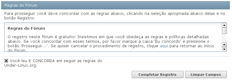 Leia todas as regras do Portal Under Linux, CONCORDE com as mesmas, e ent%u00E3o, clique no bot%u00E3o "Completar Registro" para finalizar a cria%u00E7%u00E3o de seu novo usu%u00E1rio.